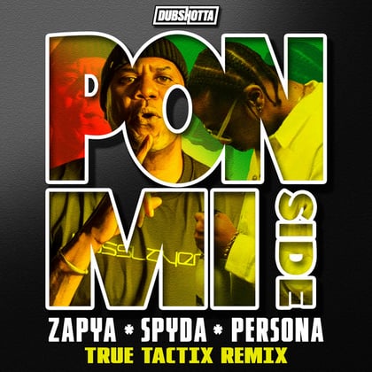 Pon Mi Side (True Tactix Remix) album by MC Spyda - Drum and Bass Cover Art