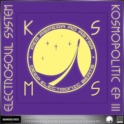 Kosmopolitic EP Vol.3 album by Electrosoul System - Drum and Bass Cover Art