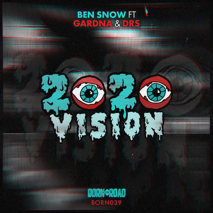 2020 Vision album by Ben Snow - Drum and Bass Cover Art