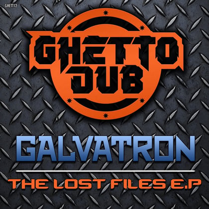 The Lost Files EP album by Galvatron - Drum and Bass Cover Art