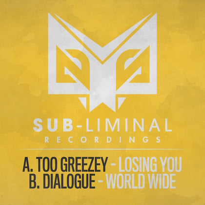 Losing You / World Wide album by Too Greezey & Dialogue - Drum and Bass Cover Art