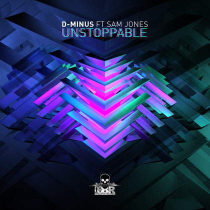 Unstoppable album by D-MINUS - Drum and Bass Cover Art