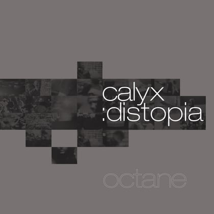 Distopia / Octane album by Calyx - Drum and Bass Cover Art