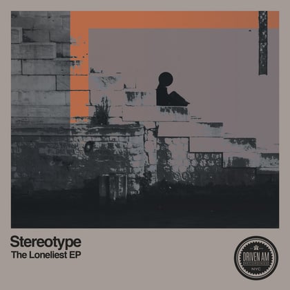 The Loneliest album by Stereotype - Drum and Bass Cover Art