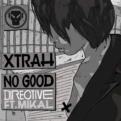 No Good / Directive album by Xtrah - Drum and Bass Cover Art