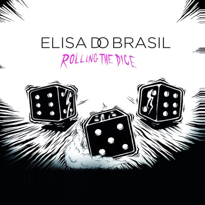 Rolling the Dice album by Elisa Do Brasil - Drum and Bass Cover Art