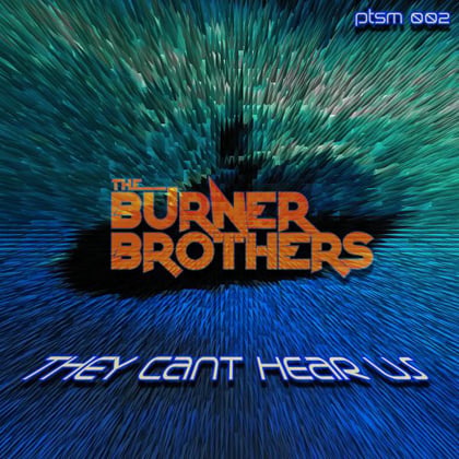 They Can't Hear Us album by The Burner Brothers - Drum and Bass Cover Art