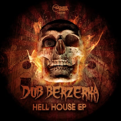 Hell House album by Dub Berzerka - Drum and Bass Cover Art