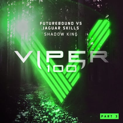 Shadow King (Viper 100, Pt. 3) album by Futurebound & Jaguar Skills - Drum and Bass Cover Art