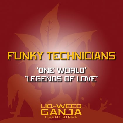 One World / Legends of Love album by Funky Technicians - Drum and Bass Cover Art