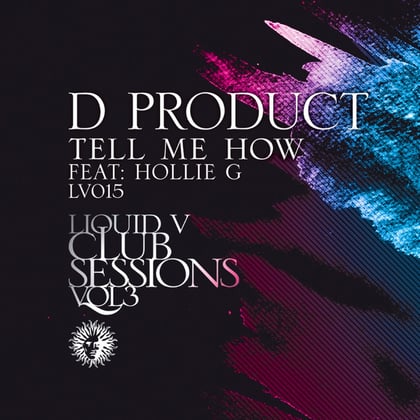 Tell Me How / Leave It album by D Product - Drum and Bass Cover Art