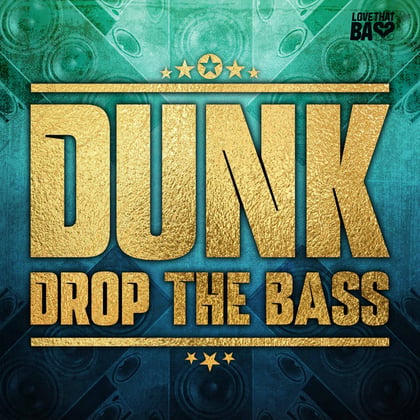 Drop The Bass album by Dunk - Drum and Bass Cover Art