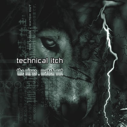 The Virus / Watch Out album by Technical Itch - Drum and Bass Cover Art