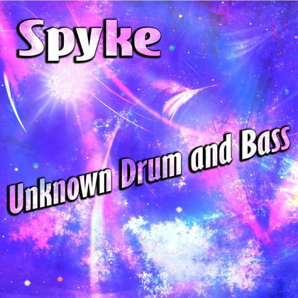Unknown Drum and Bass album by Spyke - Drum and Bass Cover Art