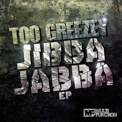 Jibba Jabba album by Too Greezey - Drum and Bass Cover Art