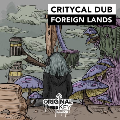 Foreign Lands album by Critycal Dub - Drum and Bass Cover Art