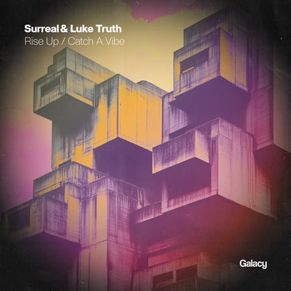 Rise Up / Catch A Vibe album by Surreal & Luke Truth - Drum and Bass Cover Art