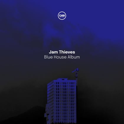 Blue House Album album by Jam Thieves - Drum and Bass Cover Art