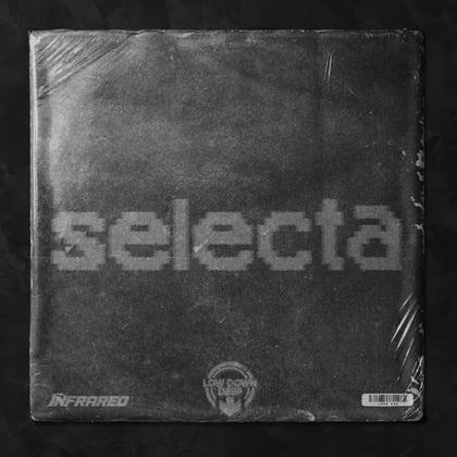 Selecta album by INFRARED - Drum and Bass Cover Art