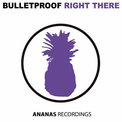 Right There album by Bulletproof - Drum and Bass Cover Art