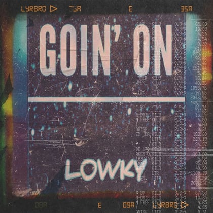 Goin' On album by L0WKY - Drum and Bass Cover Art