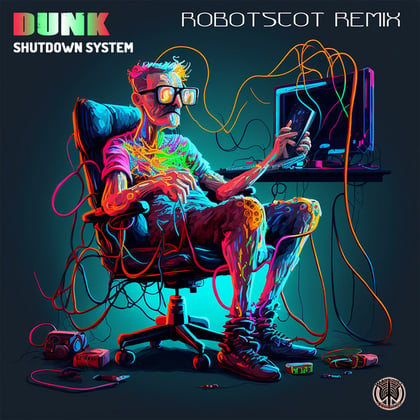 Shutdown System (Robotscot Remix) album by Dunk & Robotscot - Drum and Bass Cover Art