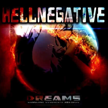 Dreams album by Hellnegative - Drum and Bass Cover Art