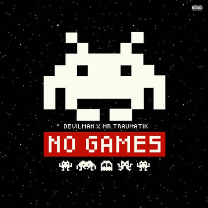 NO GAMES album by Niterider, Mr Traumatik & Devilman - Drum and Bass Cover Art