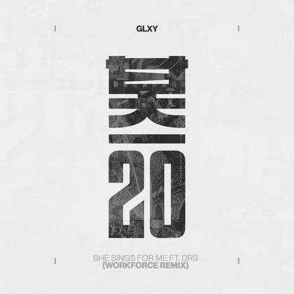 She Sings For Me (Workforce Remix) album by GLXY & Workforce - Drum and Bass Cover Art