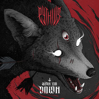 Burn 'Em Down album by Pythius - Drum and Bass Cover Art