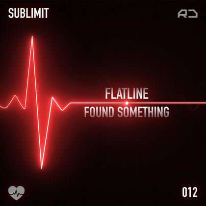 Flatline / Found Something album by Sublimit - Drum and Bass Cover Art
