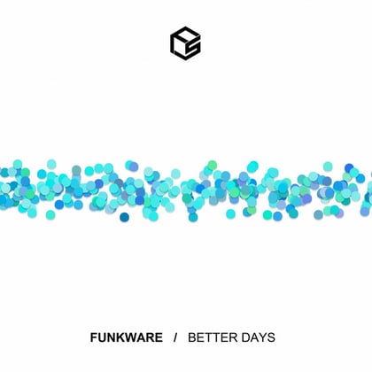Better Days album by Funkware - Drum and Bass Cover Art