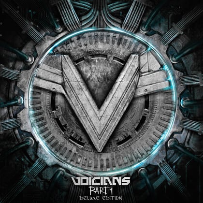 Voicians (Part I) [Deluxe Edition] album by Voicians - Drum and Bass Cover Art