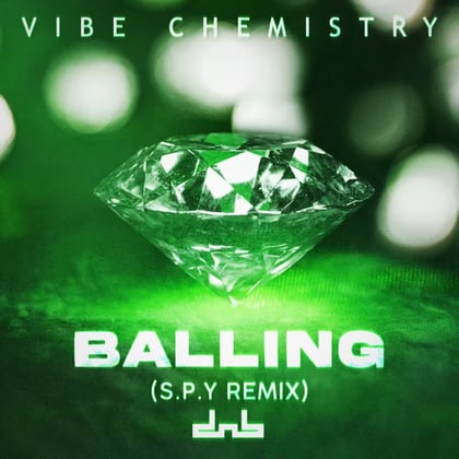 Balling (S.P.Y Remix) album by Vibe Chemistry & S.P.Y - Drum and Bass Cover Art
