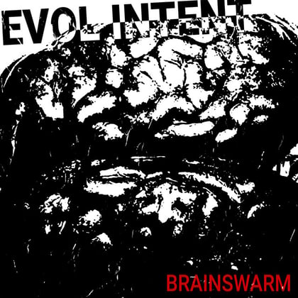 Brainswarm album by Evol Intent - Drum and Bass Cover Art