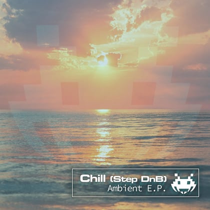 Ambient EP album by DJ Chill - Drum and Bass Cover Art