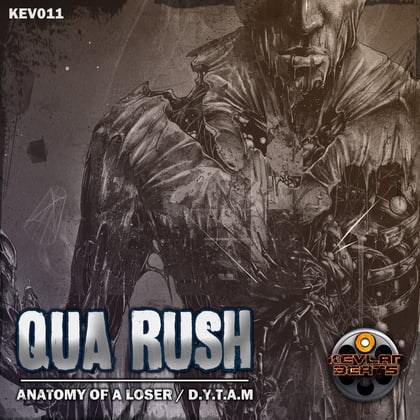 Anatomy Of A Loser / D.Y.T.A.M. album by Qua Rush - Drum and Bass Cover Art