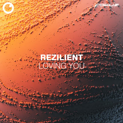 Loving You album by Rezilient - Drum and Bass Cover Art