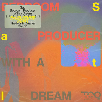 Bedroom Producer with a Dream album by Satl - Drum and Bass Cover Art