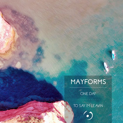 One Day / To Say I'm Leavin album by Mayforms - Drum and Bass Cover Art