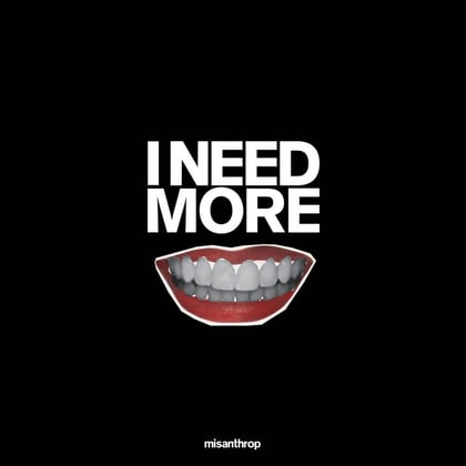I Need More album by Misanthrop - Drum and Bass Cover Art