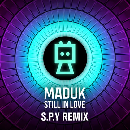 Still In Love (S.P.Y. Remix) album by S.P.Y & Maduk - Drum and Bass Cover Art