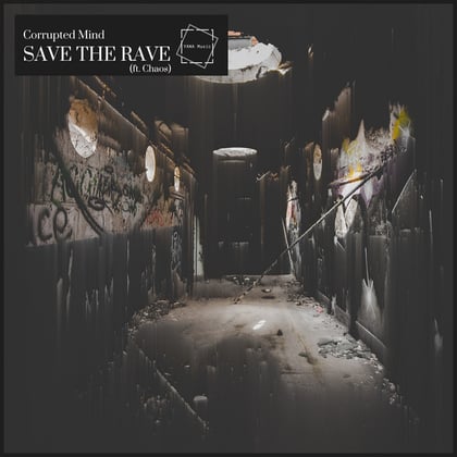 Save The Rave album by Corrupted Mind - Drum and Bass Cover Art