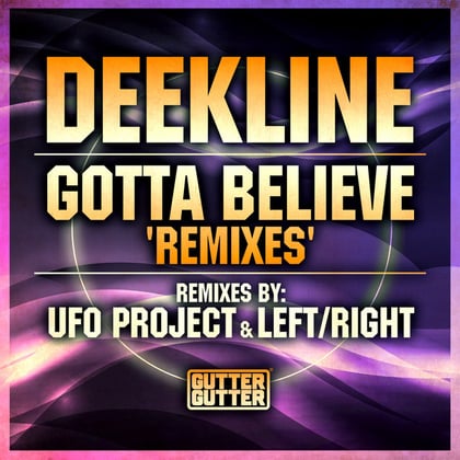 Gotta Believe album by Ed Solo & Deekline - Drum and Bass Cover Art