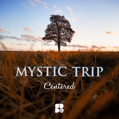 Centered album by Mystic Trip - Drum and Bass Cover Art