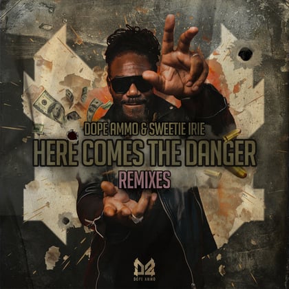 Here Comes The Danger - Remixes album by Dope Ammo, Isaac Maya, Sweetie Irie & G-Class - Drum and Bass Cover Art