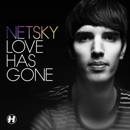 Love Has Gone album by Netsky - Drum and Bass Cover Art