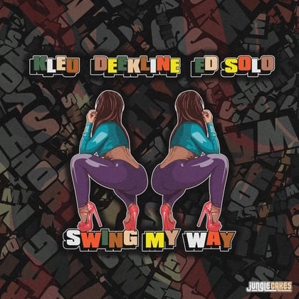 Swing My Way album by Kleu, Deekline & Ed Solo - Drum and Bass Cover Art