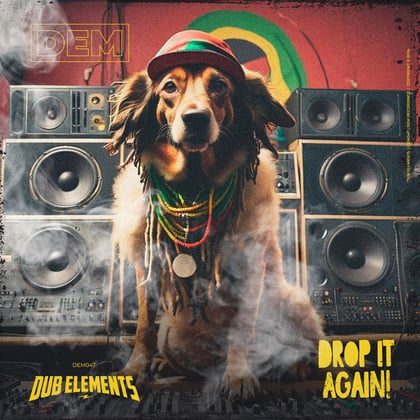 Drop It Again! album by Dub Elements - Drum and Bass Cover Art