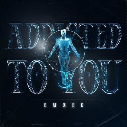 Addicted To You album by EmZee - Drum and Bass Cover Art
